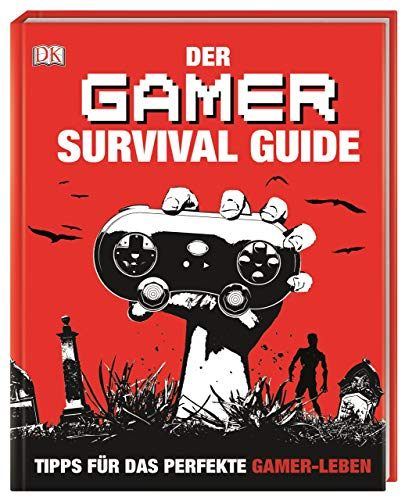 Der Gamer Survival Guide: Tipps für das perfekte Gamer-Leben