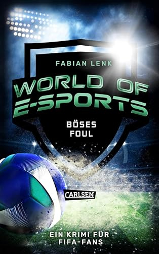 World of E-Sports: Böses Foul: Ein Krimi für FIFA-Fans