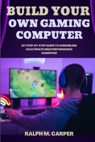 Build Your Own Gaming Computer