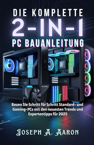 Die komplette 2-in-1-PC Bauanleitung